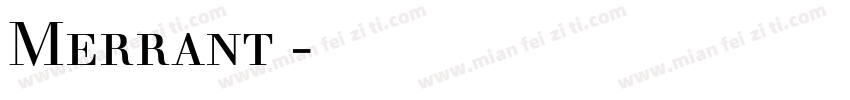 Merrant 字体下载字体转换